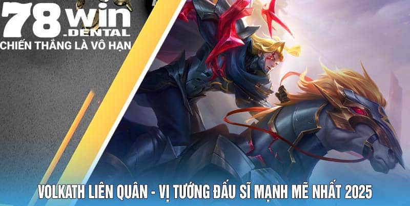 Volkath Liên Quân - Vị Tướng Đấu Sĩ Mạnh Mẽ Nhất 2025 6 Thực hành các chiến thuật nâng cao với Volkath Liên Quân
